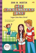 Cover art for Logan Likes Mary Anne! (The Baby-Sitters Club #10) (10)