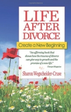 Cover art for Life After Divorce: Create a New Beginning