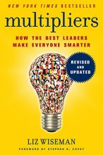 Cover art for Multipliers, Revised and Updated: How the Best Leaders Make Everyone Smarter