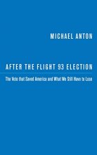 Cover art for After the Flight 93 Election: The Vote that Saved America and What We Still Have to Lose