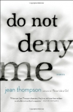 Cover art for Do Not Deny Me: Stories