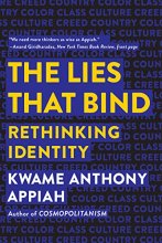 Cover art for The Lies that Bind: Rethinking Identity