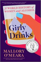 Cover art for Girly Drinks: A World History of Women and Alcohol