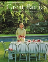 Cover art for Great parties: Recipes, menus, and ideas for perfect gatherings : the best of Martha Stewart living