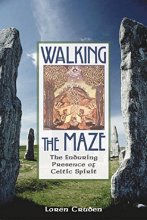 Cover art for Walking the Maze: The Enduring Presence of Celtic Spirit