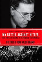 Cover art for My Battle Against Hitler: Faith, Truth, and Defiance in the Shadow of the Third Reich