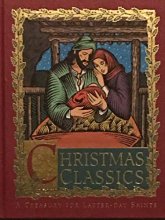 Cover art for Christmas classics: A treasury for Latter-Day Saints