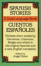Cover art for Spanish Stories / Cuentos Espaoles (A Dual-Language Book) (English and Spanish Edition)
