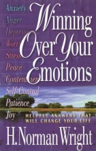 Cover art for Winning Over Your Emotions: Helpful Answers That Will Change Your Life
