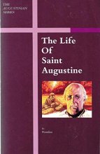 Cover art for The Life of Saint Augustine (The Augustinian Series)