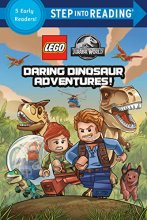 Cover art for Daring Dinosaur Adventures! (LEGO Jurassic World) (Step into Reading)