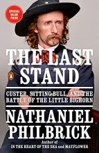 Cover art for The Last Stand: Custer, Sitting Bull, and the Battle of the Little Bighorn