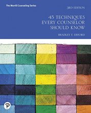 Cover art for 45 Techniques Every Counselor Should Know (Merrill Counseling)