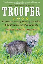 Cover art for Trooper: The Heartwarming Story of the Bobcat Who Became Part of My Family