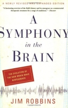 Cover art for A Symphony in the Brain: The Evolution of the New Brain Wave Biofeedback
