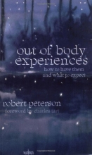 Cover art for Out-of-Body Experiences: How to Have Them and What to Expect