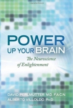 Cover art for Power Up Your Brain: The Neuroscience of Enlightenment