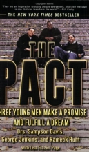 Cover art for The Pact: Three Young Men Make a Promise and Fulfill a Dream
