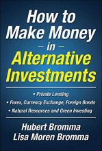 Cover art for How to Make Money in Alternative Investments