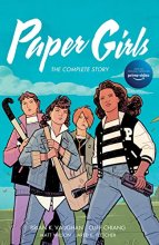 Cover art for Paper Girls: The Complete Story