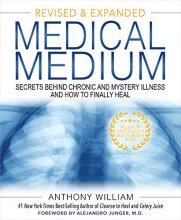 Cover art for Medical Medium: Secrets Behind Chronic and Mystery Illness and How to Finally Heal (Revised and Expanded Edition)
