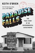 Cover art for Paradise Falls: The True Story of an Environmental Catastrophe