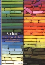 Cover art for Colors: The Story of Dyes and Pigments