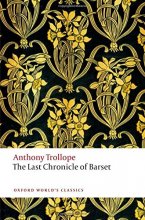 Cover art for The Last Chronicle of Barset (Oxford World's Classics)