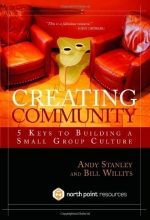 Cover art for Creating Community: Five Keys to Building a Small Group Culture