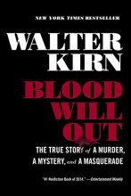 Cover art for Blood Will Out: The True Story of a Murder, a Mystery, and a Masquerade