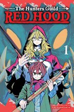 Cover art for The Hunters Guild: Red Hood, Vol. 1 (1)