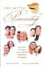 Cover art for Unlimited Partnership: Building Intimacy and Teamwork Into Your Marriage
