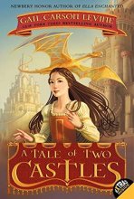 Cover art for A Tale of Two Castles (Tale of Two Castles #1)