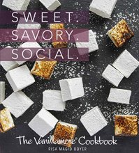 Cover art for Sweet. Savory. Social. The Vanillamore Cookbook