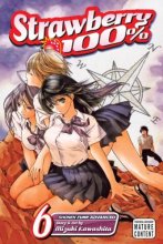 Cover art for Strawberry 100%, Volume 6