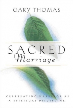 Cover art for Sacred Marriage: Celebrating Marriage as a Spiritual Discipline