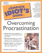 Cover art for The Complete Idiot's Guide to Overcoming Procrastination