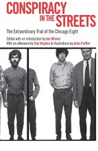 Cover art for Conspiracy in the Streets: The Extraordinary Trial of the Chicago Seven