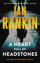 Cover art for A Heart Full of Headstones: An Inspector Rebus Novel (A Rebus Novel)