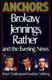 Cover art for Anchors: Brokaw, Jennings, Rather and the Evening News