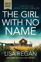 Cover art for The Girl with No Name (Detective Josie Quinn, 2)