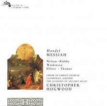 Cover art for Handel - Messiah / Nelson, Kirkby, Watkinson, Elliott, Thomas, AAM, Hogwood