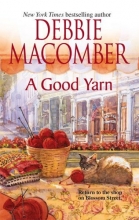 Cover art for A Good Yarn (Blossom Street #2)