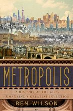 Cover art for Metropolis: A History of the City, Humankind's Greatest Invention