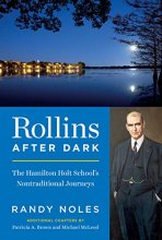 Cover art for Rollins After Dark: The Hamilton Holt School's Nontraditional Journeys