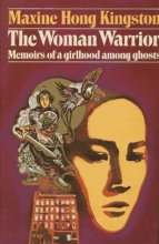 Cover art for The Woman Warrior: Memoirs of a Girlhood Among Ghosts