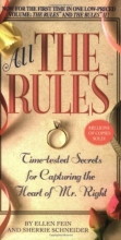 Cover art for All the Rules: Time-tested Secrets for Capturing the Heart of Mr. Right