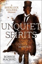 Cover art for Unquiet Spirits: Whisky, Ghosts, Murder (A Sherlock Holmes Adventure) (Book 2)
