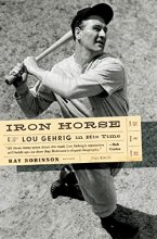 Cover art for Iron Horse: Lou Gehrig in His Time