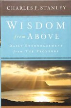 Cover art for Wisdom from Above: Daily Encouragement from the Proverbs